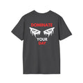 HOT SALE Funny Dominate Your Day T-Shirt Cotton Printed Round-neck High-quality Casual Fitness Streetwear Comfortable T-shirt
