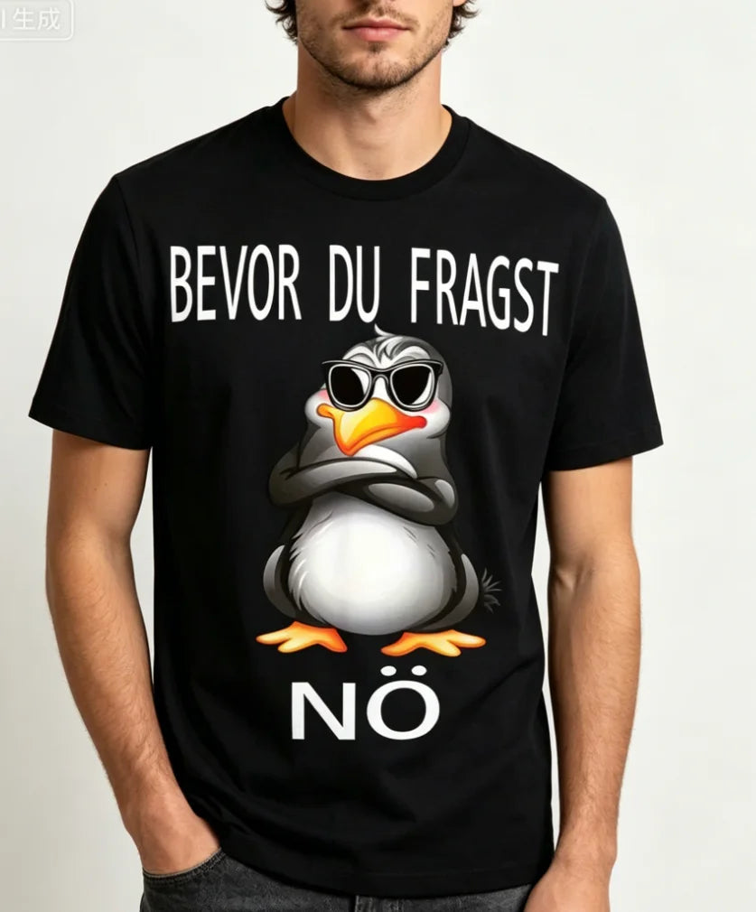 Funny German Text Penguin T-Shirt with BEVOR U FRAGST NO Slogan Glasses Unisex Crew Neck Short Sleeve Tee Men Women Black Shirt