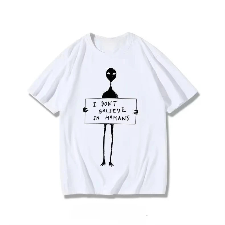 HOT SALE I Don't Believe in Humans Graphic Print Autumn Cotton Men's and Women's T-shirt Short Sleeve Street Fashion Trend Tee