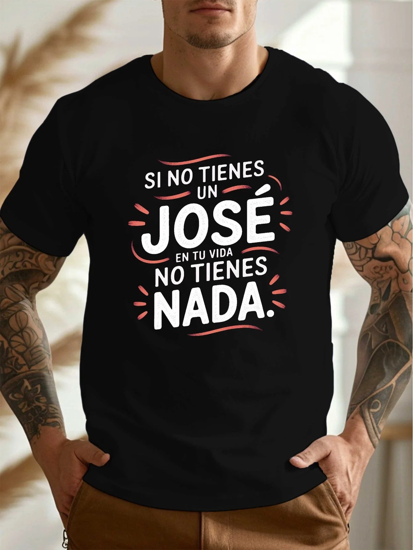 Men's Funny Spanish Saying T-Shirt- "If You Don't Have Jose In Your Life" Red Text- Lightweight Crew Neck Summer T-Shirt- Black T-Shirt Suitable for Daily and Formal Wear- Funny Gift for Jose- Adult Men's Clothing, Humorous Clothing, Strong Prin