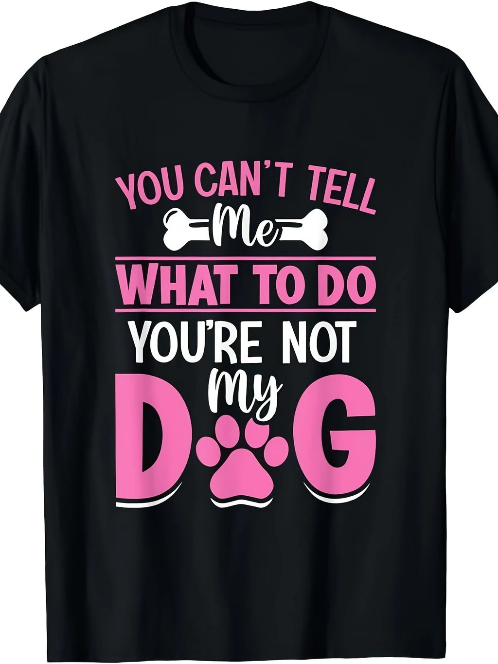 Plus Size, Funny T-shirt for Dog Owners- "You Can't Control Me", with Paw Print and Bone Patterns, Perfect for Dog Training Humor, Fun Clothing, Men's Funny T-shirt, Shirt with Funny Phrases, Funny Top, Available in Plus Sizes, PLUS SIZE
