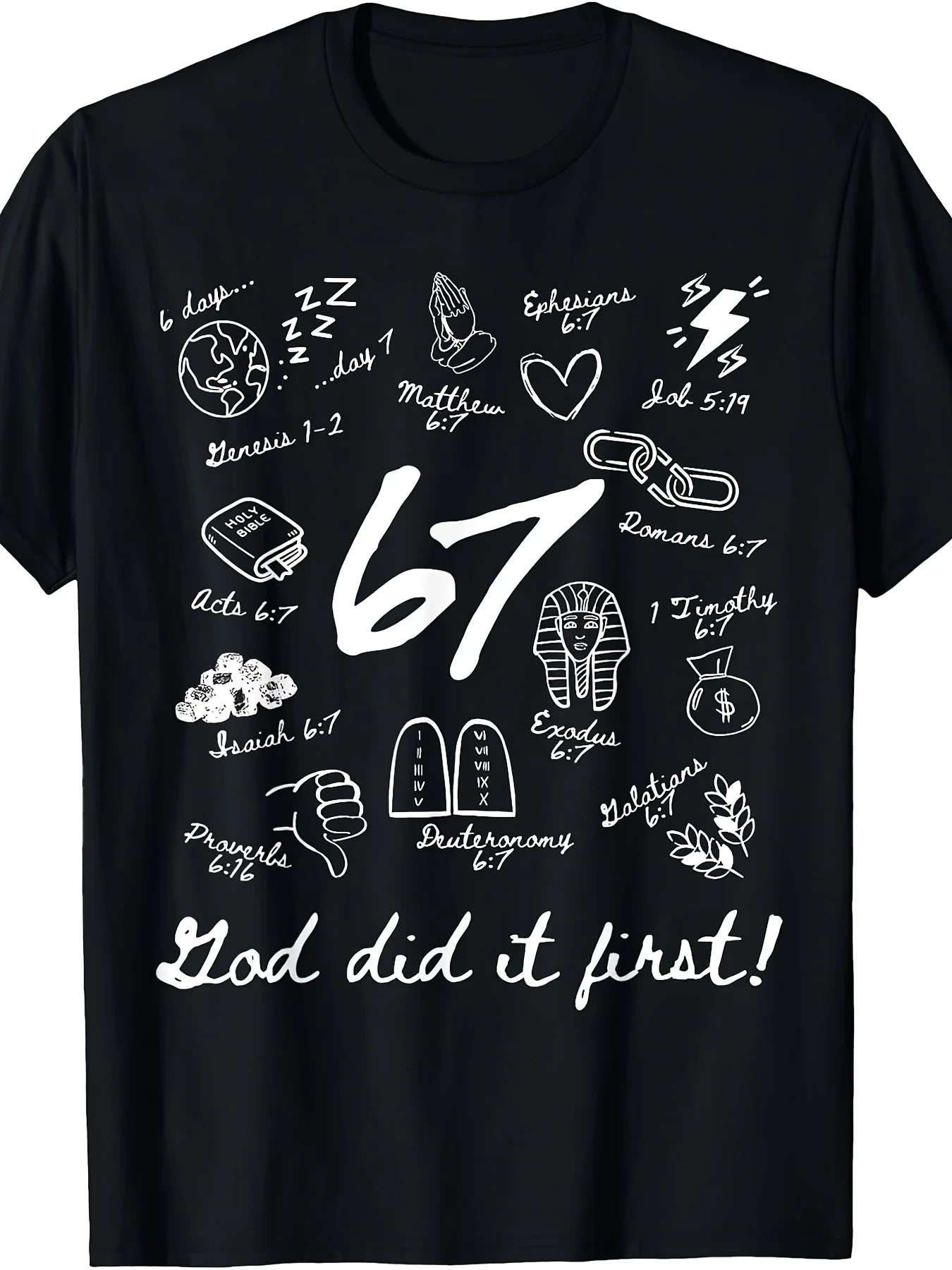 Vintage God Did It First 67 Faith Six Seven Meme Christian T-Shirt Same Style for Men And Women 2025-2026 Summer Short-Sleeved Printed T-Shirt Pure 220G