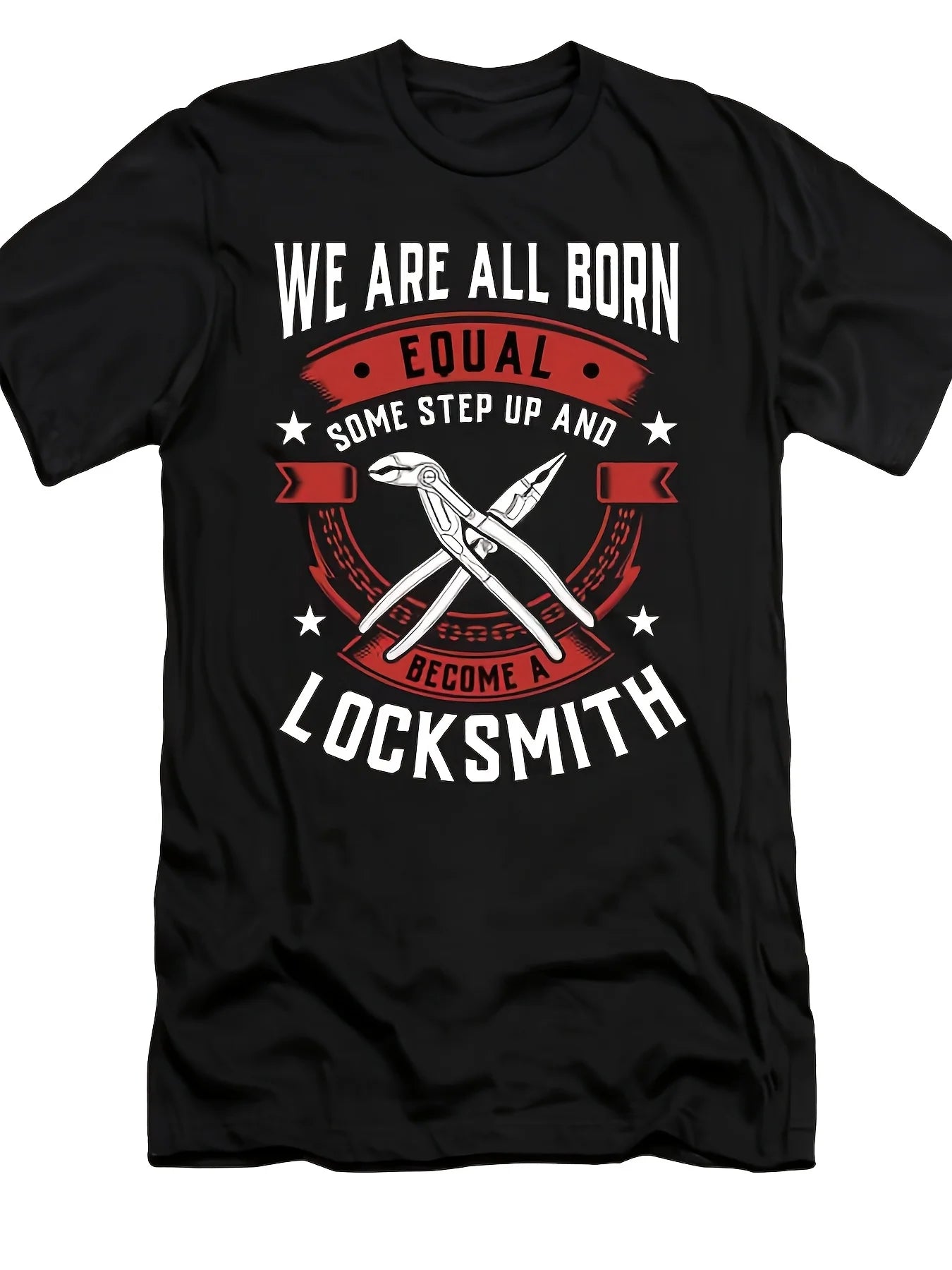 We Are All Born Equal Some Step Up And Become A Locksmith T-Shirt Retro Casual Short-Sleeved T-Shirt with a Round Neck And Printed Pattern, Suitable for Daily Commuting And Outdoor Activities, Machine Washable