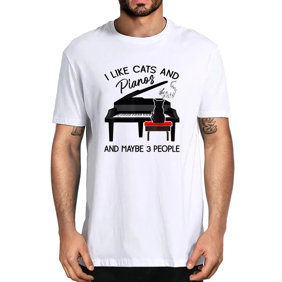 I Like Cats And Pianos And Maybe 3 People Funny soft and comfortable cotton summer men's novelty oversized T-shirt treet T-shirt