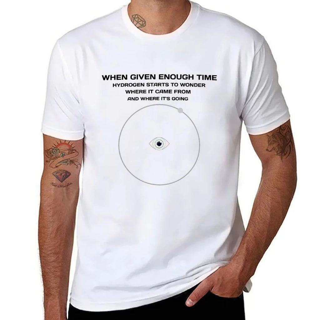 HOT SALE Hydrogen Starts To Wonder  T-Shirt T Shirts for Man Cotton Soft Cotton T Shirts High Quality T-Shirt  Fashion Tees