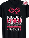 If ItS Dirty Kinky Naughty Messy I Want It T-Shirt Fabric Crew Neck Short Sleeve Regular Fit Casual Weekend Wear All-Season Ideal for Valentines New Years FatherS Day ChristmasCasual, Vacation, Party, Sports, Fashion T-shirt, Unisex, 2026 Summer