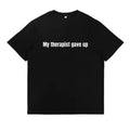 Cotton Smooth Seamless Solid Casual Sports Hoodie, Long-Sleeve Sarcastic Funny "My Therapist Gave Up" Graphic Top for Outdoor Activities