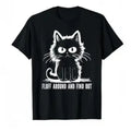 Funny Cat Fluff Around And Find Out Graphic T-Shirt, Cute Savage Cat Attitude Sarcastic Humor Tee, Unisex Ideal Gift For Cat Lovers