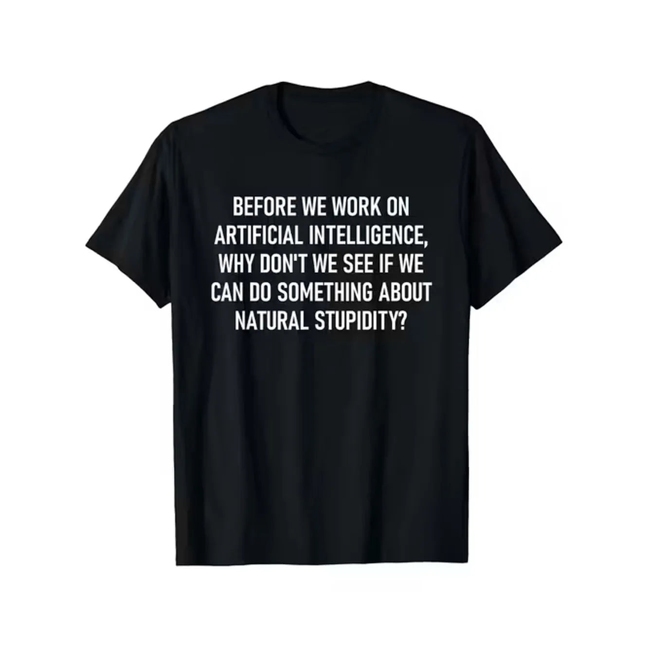 item picture funny ai joke t shirt suitable for men women 100 cotton casual short sleeve tee with tech humor print s xxxl sizes casual attire christmas gift for
