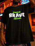 Trendy Men's Black Graphic T-Shirt Brave Awesome Bold Letter Slogan Distressed White Green Typography Motivational Street Print 100% Cotton Heavyweight Short Sleeve Casual Streetwear Tee