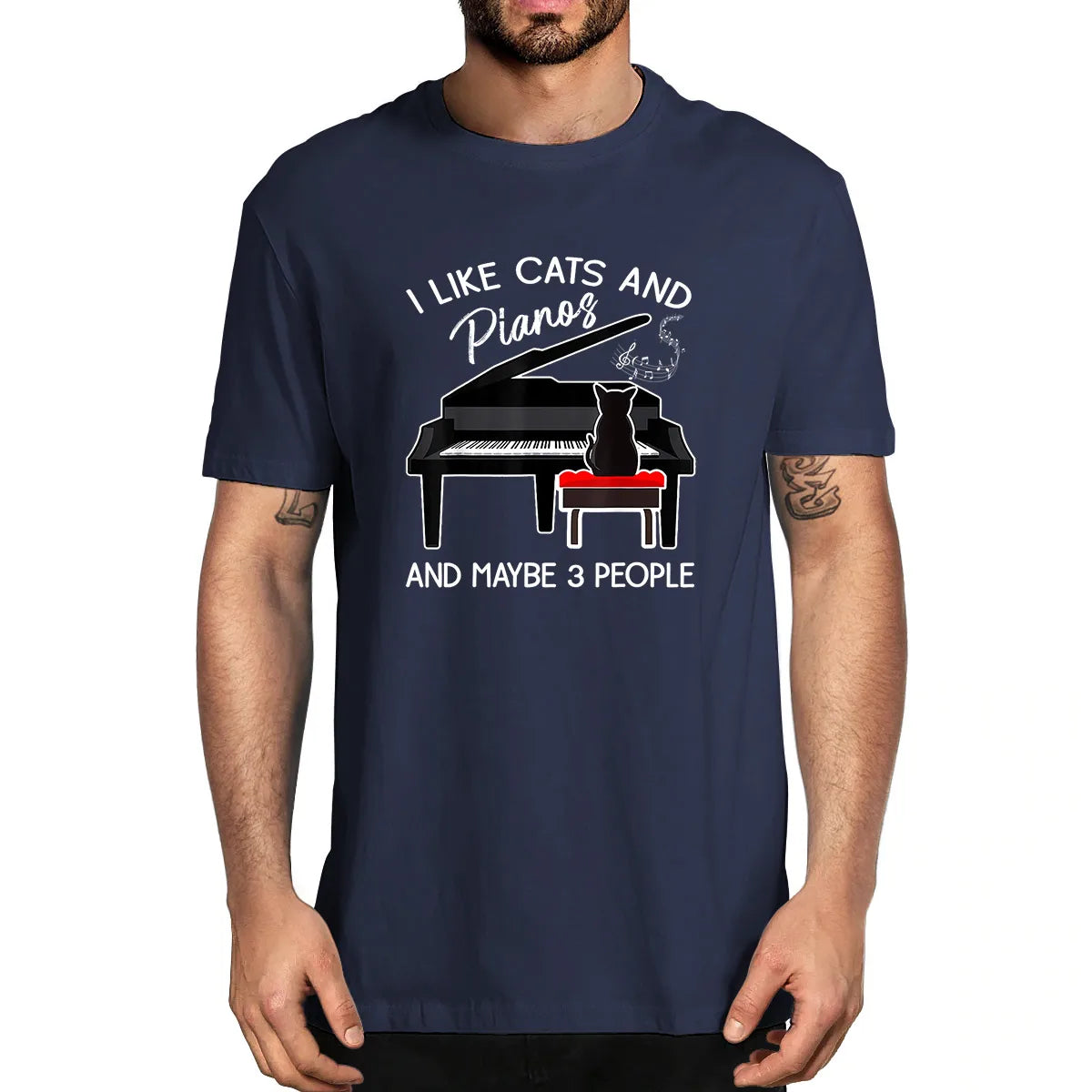 I Like Cats And Pianos And Maybe 3 People Funny soft and comfortable cotton summer men's novelty oversized T-shirt treet T-shirt
