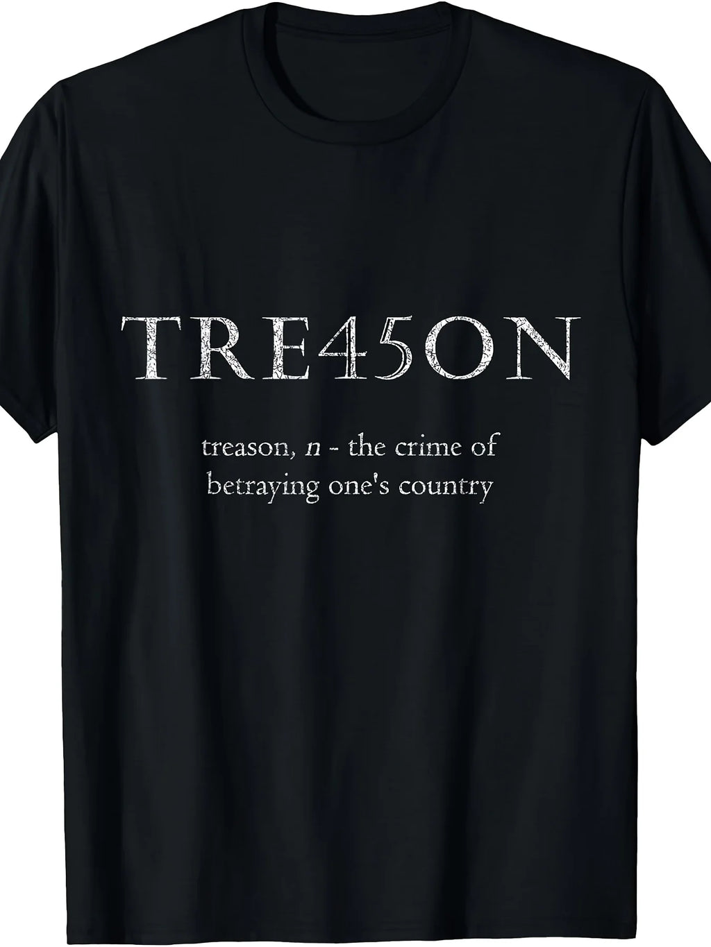 Anti- Treason TRE45ON Distressed Impeach T-Shirt T-Shirt Same Style for Men and Women 2025-2026 Summer Short-sleeved Printed T-shirt Pure Cotton 220G