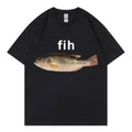 HOT SALE Funny Fih Fish Meme Prin Crew Neck T-shirt Fashion Short Sleeve T Shirts Women Casual T-shirts Summer Streetwear