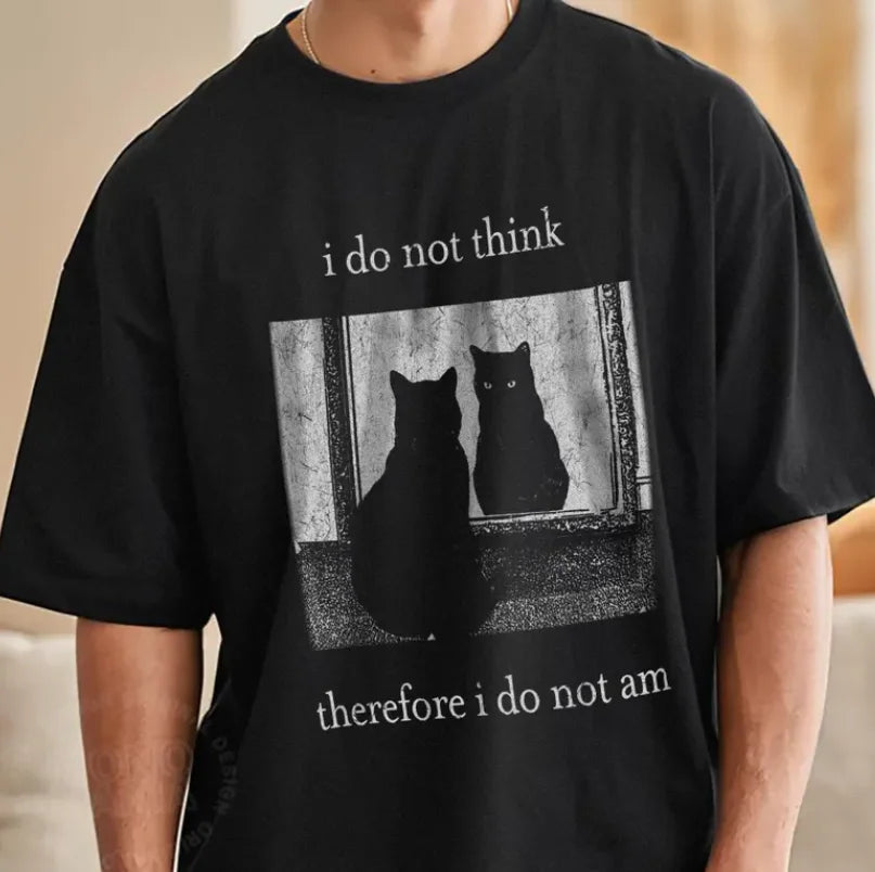 I Do Not Think Therefore I Do Not Am, Black Cat Shirt Casual Loose Mesh Fashion Trend Black T-shirt