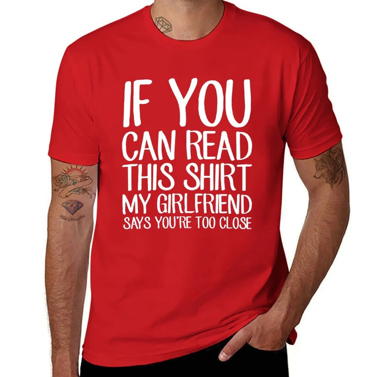 If You Can Read This Shirt My Girlfriend Says You're Too Close - Funny Boyfriend T-shirt Anime Aesthetic Costume T-shirt Man