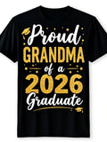 Proud Grandma of a Class of 2026 Graduate TShirt Unisex Loose Fit Casual Summer Wear Crew Neck Medium Stretch Fabric Perfect for Adults Going OutUnisex 2026 Black TShirt6Retro Casual Short-sleeved T-shirt with a Round Neck and Printed Pattern