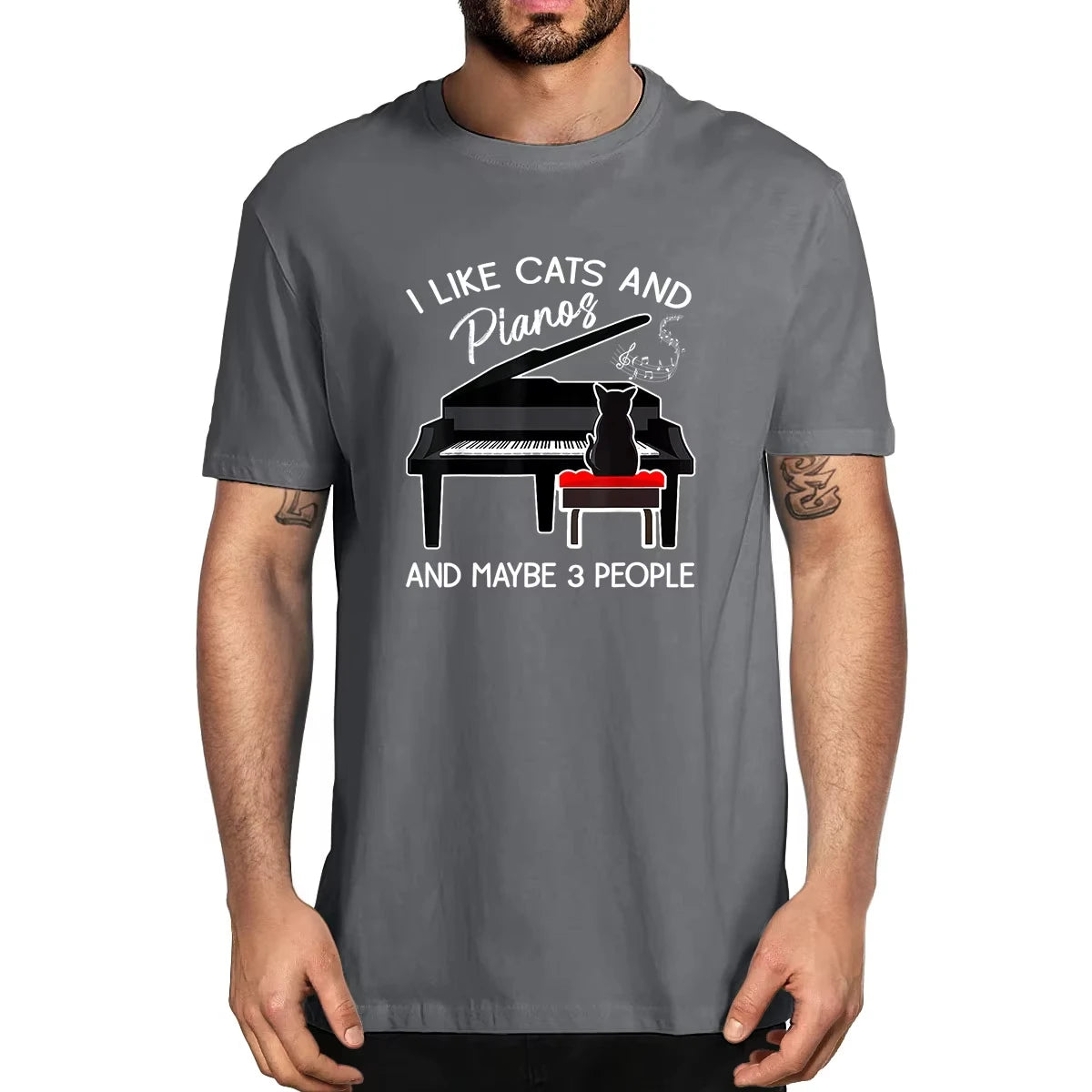 I Like Cats And Pianos And Maybe 3 People Funny soft and comfortable cotton summer men's novelty oversized T-shirt treet T-shirt