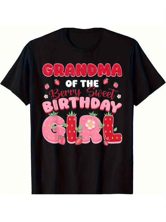 Berry First Strawberry Family Printed Comfortable Breathable T shirt Grandma Of The Birthday Girl, Casual Short Sleeve, Daily Wear, All Season, Black, Men 220g