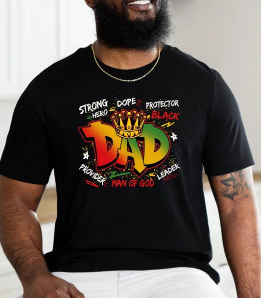 Dope Dad T-shirt Black Dad Shirt, Man of God Shirt Fathers Day Shirt Gift for Black Dad Strong Dad Shirt Juneteenth Dad Shirt