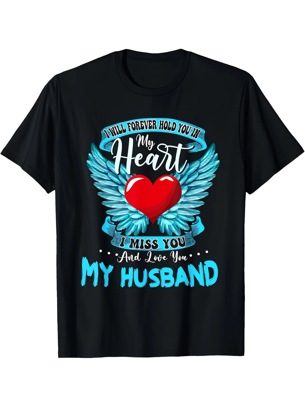 Men' I Will Forever Hold You In My Heart T-Shirt - Love & Miss My Husband Memorial Tee with Winged Heart Design, Black Retro Round Neck Short Sleeve Shirt, Comfortable Casual Wear for Loss of Spouse Gift, Machine Washable
