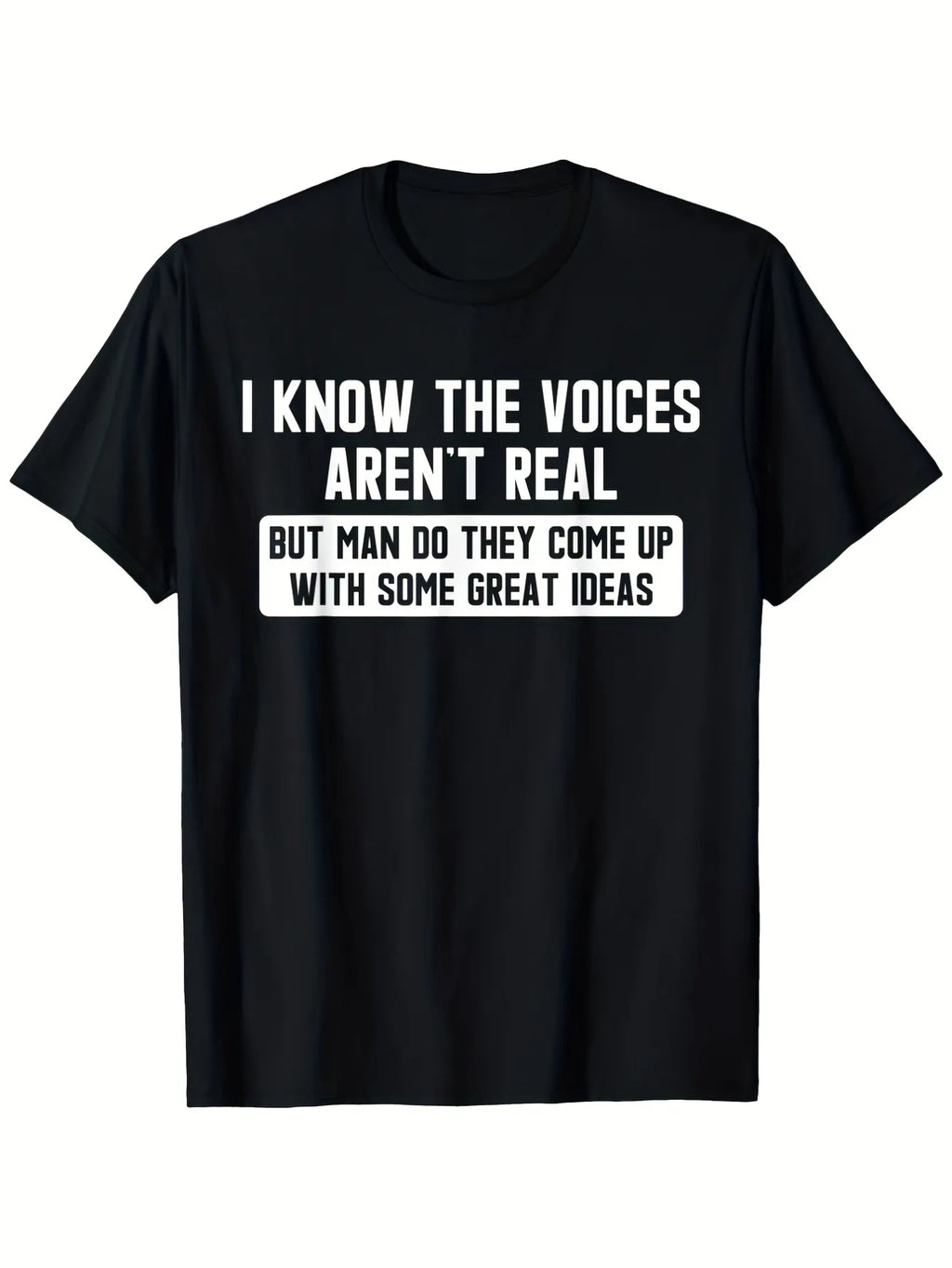Plus Size - I Understand Those Voices Don'T Actually Exist. Humorous T-Shirt, Featuring a Retro, Quirky Humor Style, Printed with Slogans about Mental Health Issues. Suitable for Casual And Outdoor Wear, Available in Larger Sizes