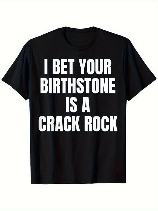 Plus Size Funny "I Bet Your Birthstone Is a Pebble" T-Shirt - Vintage Humorous Gift Suitable for Men & Women, Casual Loose Fit Round Neck Tee with Durable White Print, Apparel for All Seasons (Birthstone Joke Design), PLUS SIZE