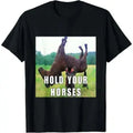 Unisex 'Hold Your Horses' Graphic T-Shirt, Stylish Casual Classic Fit Short Sleeve Top in a Soft Lightweight Fabric, Tshirt