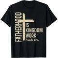 Men's Christian Dad T-Shirt - Smooth Fabric Menswear Clothes, Fatherhood is Kingdom Work Graphic Tee, Soft Cotton Casual Short-Sleeve Top for Father's Day