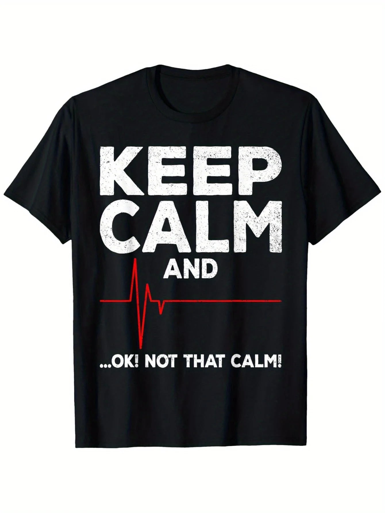 Funny Men's Black Graphic T-Shirt Keep Calm and Not That Calm Heartbeat Pulse Line Distressed Slogan Print 100% Cotton Heavyweight Short Sleeve Casual Streetwear Tee