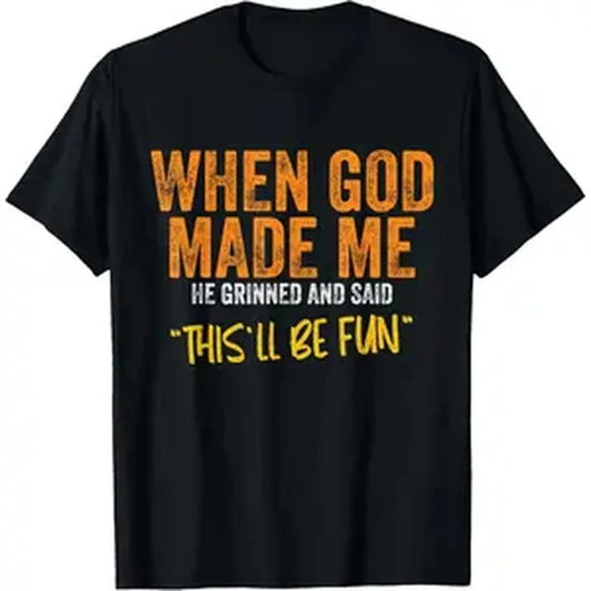 When God Made Me Funny Quote T-Shirt - Unisex-Adults, Unisex-Kids - Black - Small - Short Sleeve - Classic Fit - Cotton, Polyester Blend Graphic tees