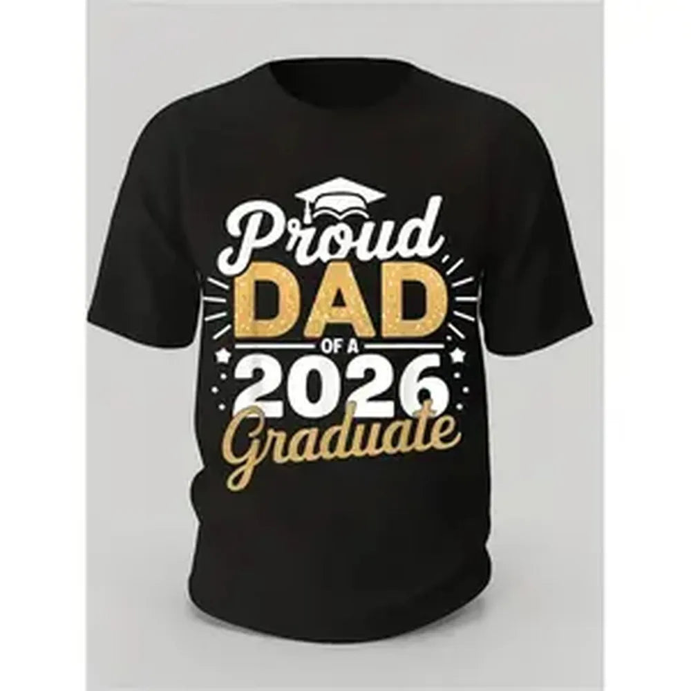 Class of 2026 Graduation T-Shirt - Proud Dad of a 2026 Graduate, Golden Lettering & Diploma Design, 100% Cotton Loose Fit S-XXXL, Black Casual Shirt for 2026 Year Parents Gift
