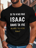 Funny Men's Black Graphic T-Shirt Isaac Name French Quote Bold Typography White Yellow Letter Print Statement Design 100% Cotton Heavyweight Short Sleeve Casual Streetwear Tee