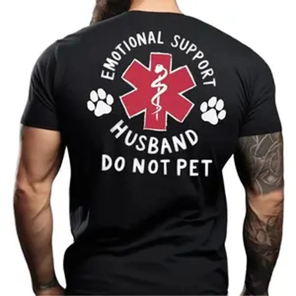 Emotional Support Husband Shirt, Funny Do Not Pet Medical Symbol T-Shirt For Spouses, Gift For Husband, Boyfriend, Him, Short Sleeve Crew Neck Top