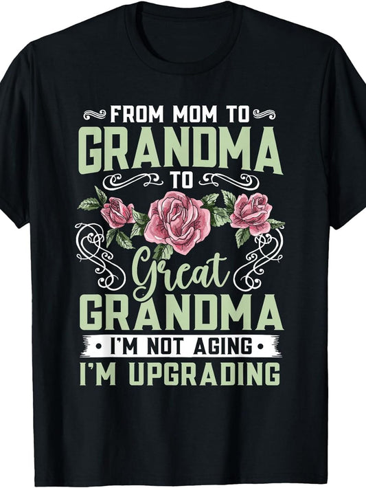 Men's T-shirt, Black, Round Neck, Grandma Inspirational Language Theme, Mom Grandma Great-grandmother Mother's Day T-shirt