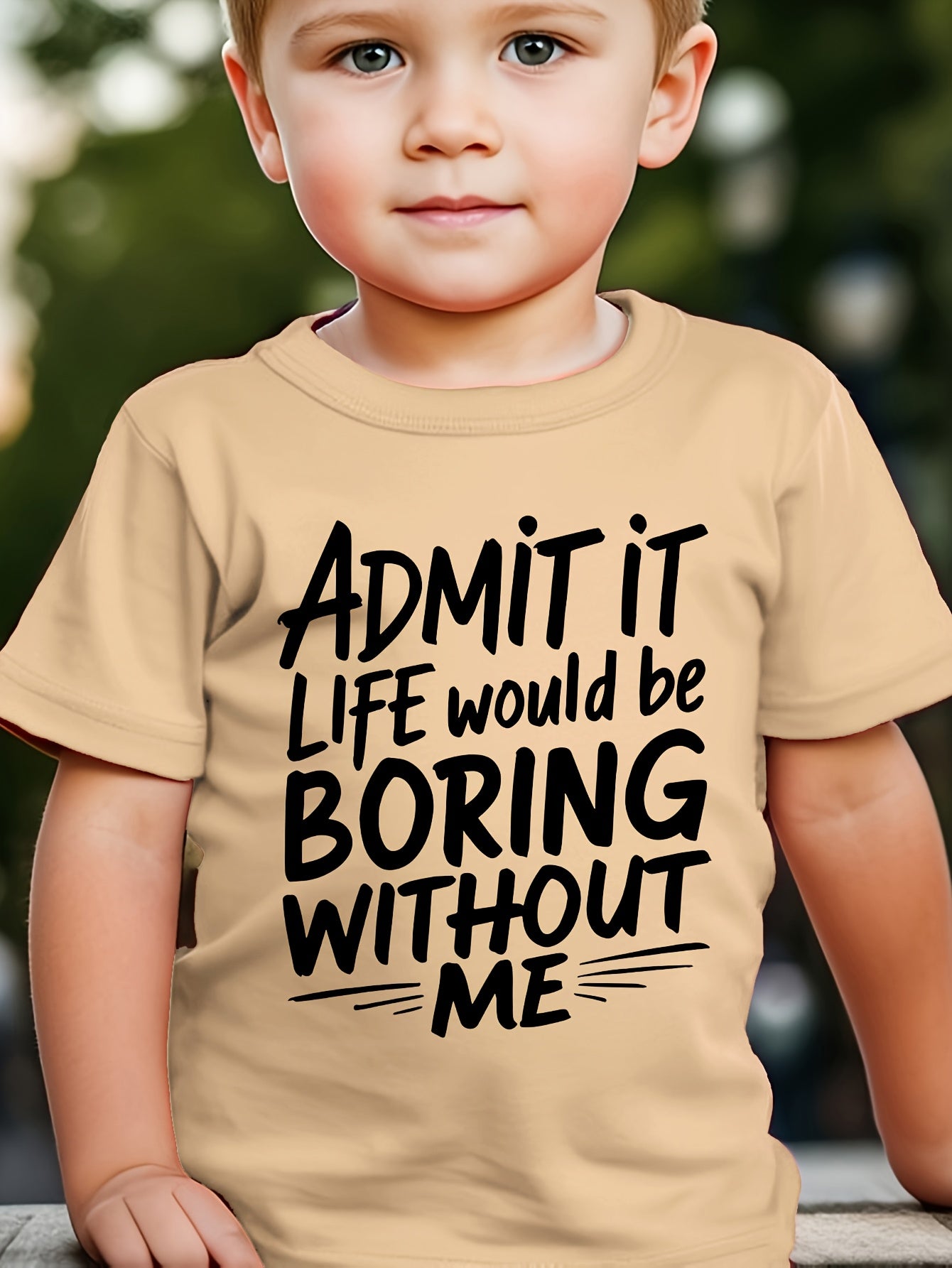 Boys' "ADMIT IT LIFE WOULD BE BORING WITHOUT ME" Fun Letter Print Fashion Casual Crew Neck T-Shirt