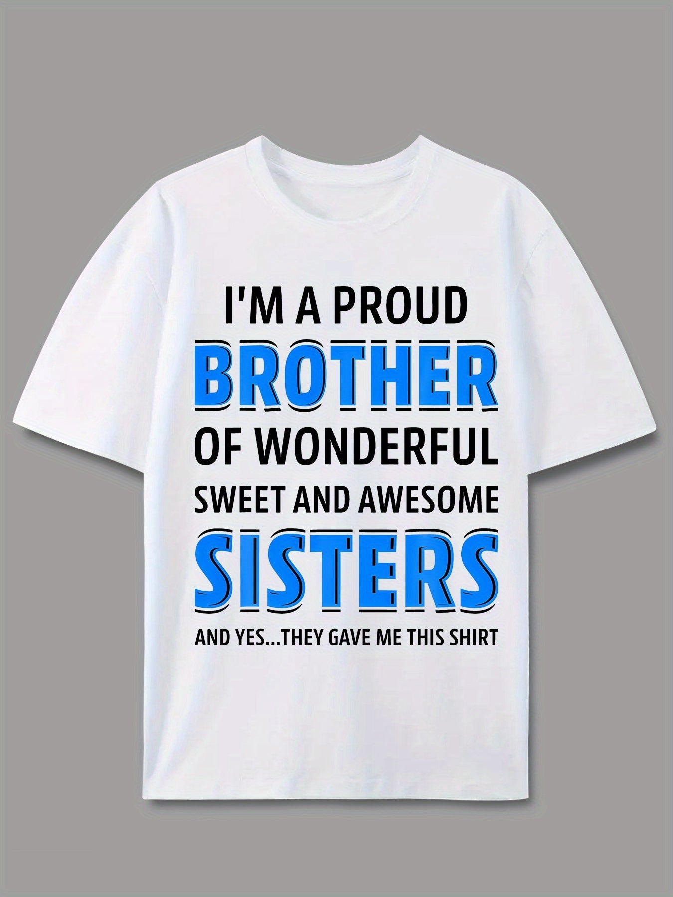 Men's 'Proud Sister and Brother' Graphic T-Shirt- Casual Short Sleeve Crew Neck Summer Top, Spring Outdoor Wear, Machine Washable Regular Fit, Bold Blue Letter Design, Breathable Comfortable Fabric