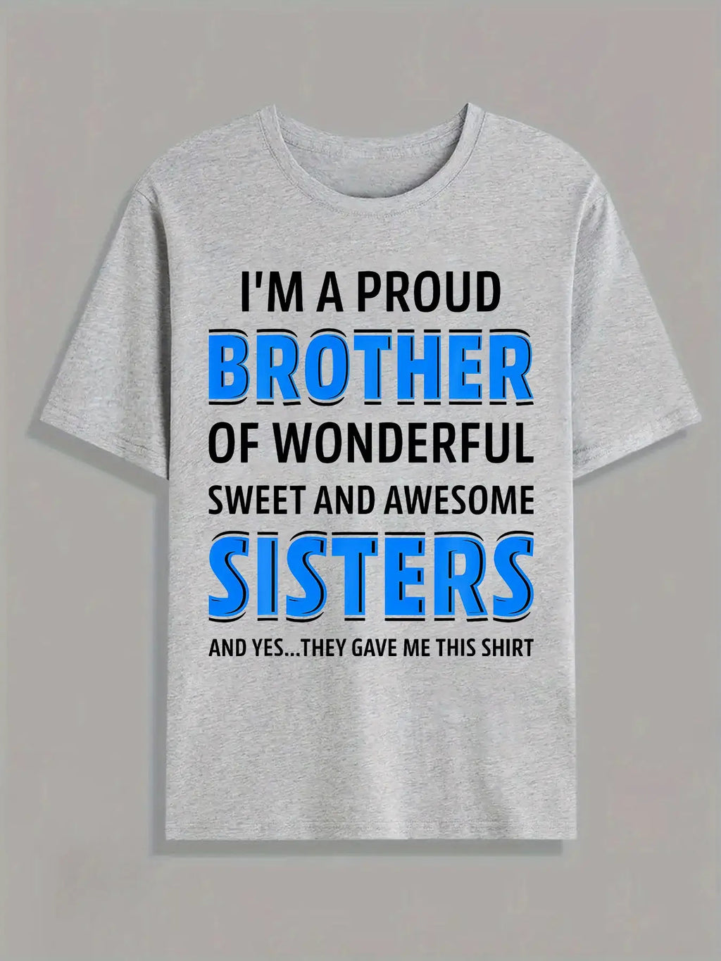 Men's 'Proud Sister and Brother' Graphic T-Shirt- Casual Short Sleeve Crew Neck Summer Top, Spring Outdoor Wear, Machine Washable Regular Fit, Bold Blue Letter Design, Breathable Comfortable Fabric