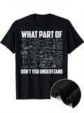 Math Meme Men's Casual T-Shirt - 'What Part of You Don't Understand?' Print, Crew Neck, Short Sleeve, Stretch Fabric, Machine Washable - Perfect for All Seasons, Leisure Style, Conventional Version, Four Seasons