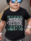 Summer Fashion Boys' Short-Sleeve T-Shirt PROFESSIONAL PATIENCE TESTER I AM GOOD AT WHAT I DO Letter Print Casual Top