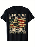 [ I May Be Old But I Got to See The USA Before It Went to Shit ], Boots On The Ground Cowboy Cool T-Shirt, 250 Years American 1776-2026 250th Birthday USA T-Shirt, Perfect for Mardi Gras Easter Party Costume, Festival Decorations